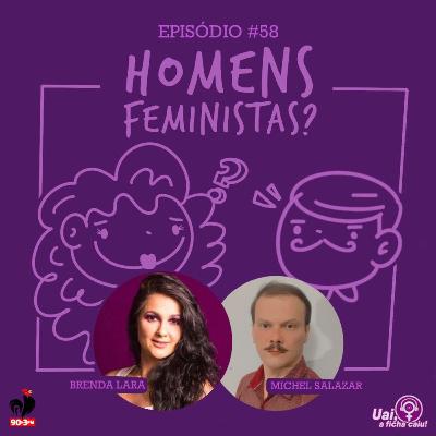 Uai, A Ficha Caiu - Homens Feministas com Michel Salazar | Temporada 02 Episódio 14 Uai, A Ficha Caiu - Homens Feministas com Michel Salazar | Temporada 02 Episódio 14
