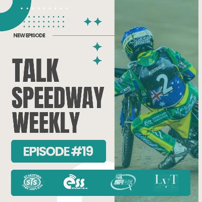 Talk Speedway Weekly - Episode Nineteen