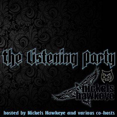 I Play What I Want - The Listening Party (Nickels Hawkeye) I Play What I Want - The Listening Party (Nickels Hawkeye)