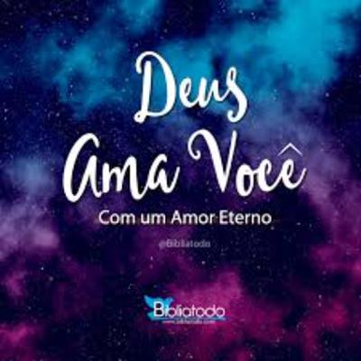 Deus me ama Deus ama você e Deus ama todos vocês