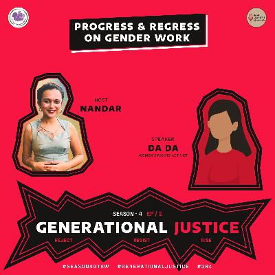 S-4-Episode-2-Progress & Regress On Gender Work