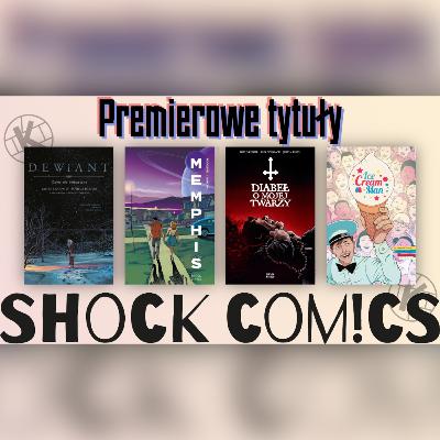 Porządny start nowego wydawnictwa. Premierowe tytuły Shock Comics. | Przegląd komiksów