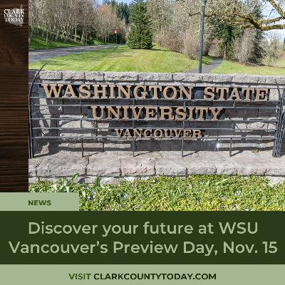 Discover your future at WSU Vancouver’s Preview Day, Nov. 15 Discover your future at WSU Vancouver’s Preview Day, Nov. 15