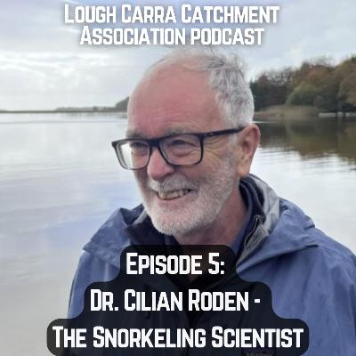 Episode 5 - Dr. Cilian Roden - The Snorkeling Scientist