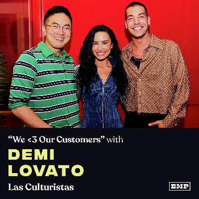 "We ❤️ Our Customers" (w/ Demi Lovato) "We ❤️ Our Customers" (w/ Demi Lovato)