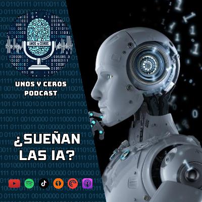 #31 - ¿Sueñan las IAs con Podcast? Historia de las INTELIGENCIAS ARTIFICIALES.