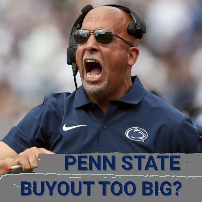 MONEY TALKS: James Franklin's Buyout TOO BIG To Be Fired