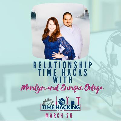 Relationship Time Hacks Relationship Time Hacks