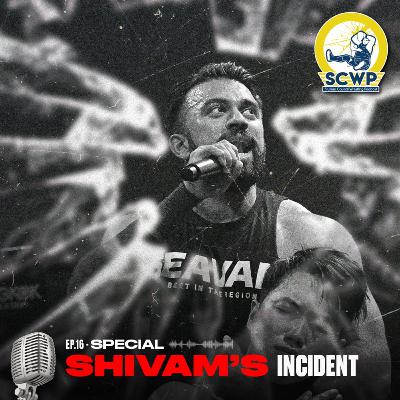 SCWP the Second Coming - EP16 Special Interview [Shivam's Incident] 22-Jan-2025