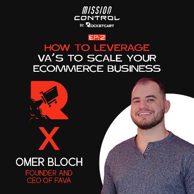 How To Leverage VA's To Scale Your eCommerce Business