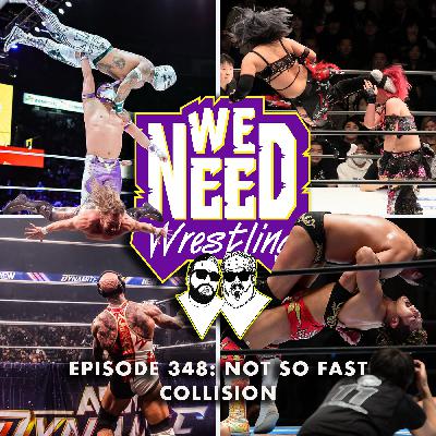 Episode 348: Not So Fast Collision