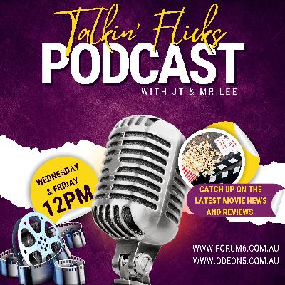 146: Talkin Flicks Weekly - Episode 146 146: Talkin Flicks Weekly - Episode 146