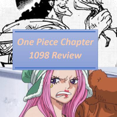 One Piece Chapter 1098 Review