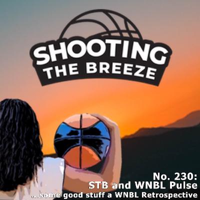 No. 230: STB & WNBL Pulse... some good stuff a WNBL Retrospective