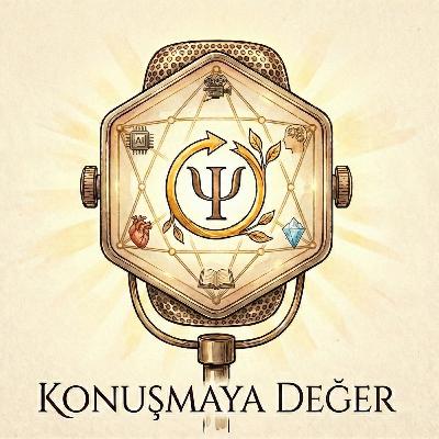 'Konuşmaya Değer'e Hoşgeldiniz ☘️
