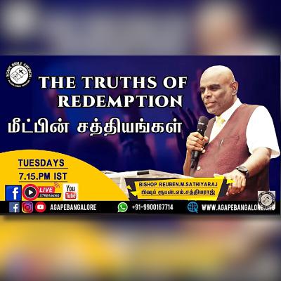 Truths of Redemption Part 263 - Bishop. Dr. Reuben M. Sathiyaraj Truths of Redemption Part 263 - Bishop. Dr. Reuben M. Sathiyaraj