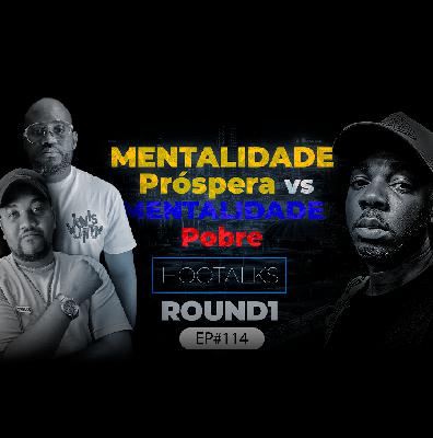 Ariclenes de Matos & Gelson dos Santos - Mentalidade Próspera vs Mentalidade Pobre | EP 114