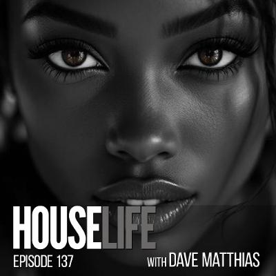 HouseLife | Episode 137 HouseLife | Episode 137