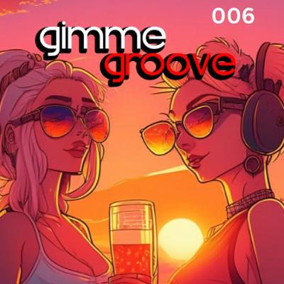 Dj Able - Gimme Groove 006 Dj Able - Gimme Groove 006