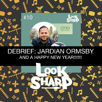 SE1:SP8- Debrief Jardian Episode, Get outtttta erreeeeeee, overrated and Happy New Year!!!!