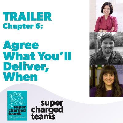 6: Agree What You'll Deliver, When - Trailer