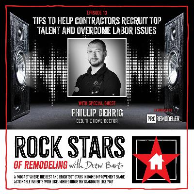 13: Tips to Help Contractors Recruit Top Talent and Overcome Labor Issues | The Home Doctor