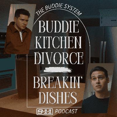 Breakin' Dishes (Buddie Kitchen Divorce Dissection)