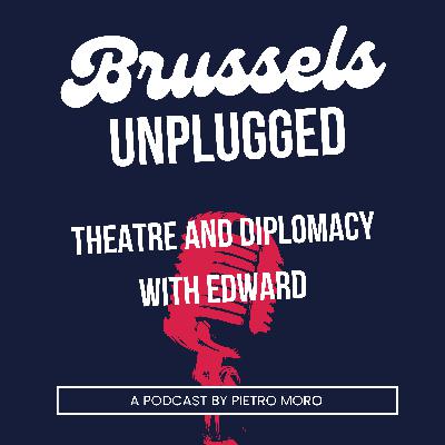 Theatre and Diplomacy with Edward
