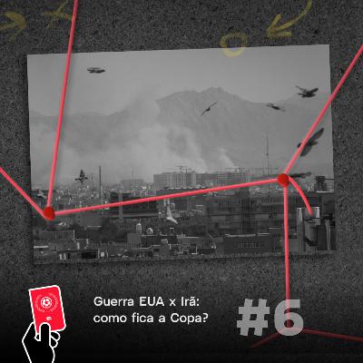 Copa Semanal #6 - Guerra EUA x Irã: Como fica a Copa? Copa Semanal #6 - Guerra EUA x Irã: Como fica a Copa?
