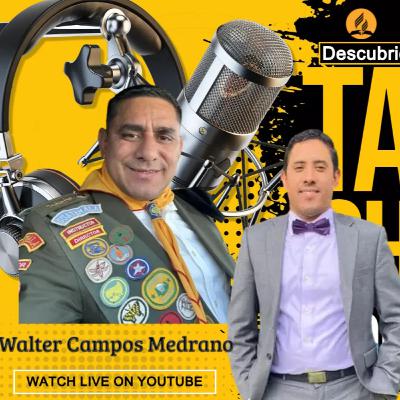 El Discipulado | Walter Campos Medrano | EP143