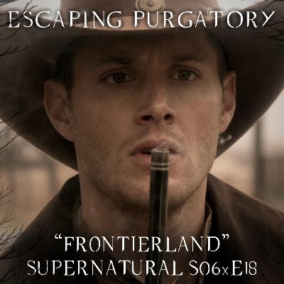 Episode 06:18 - Frontierland