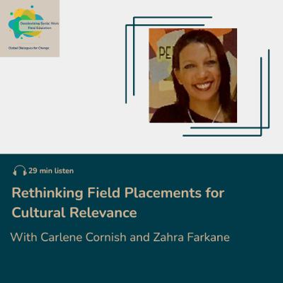 Rethinking Field Placements for Cultural Relevance