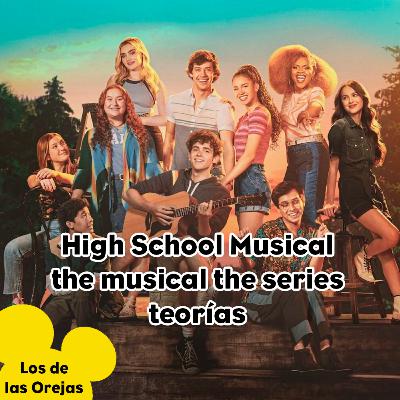 High School Musical The Musical The Series | Teorías 3° Temporada