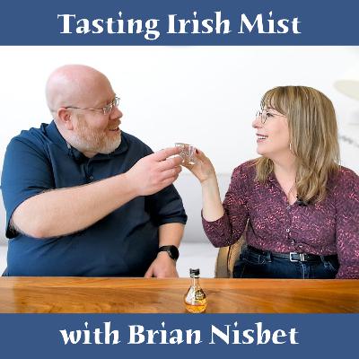 Tasting Irish Mist with Brian Nisbet