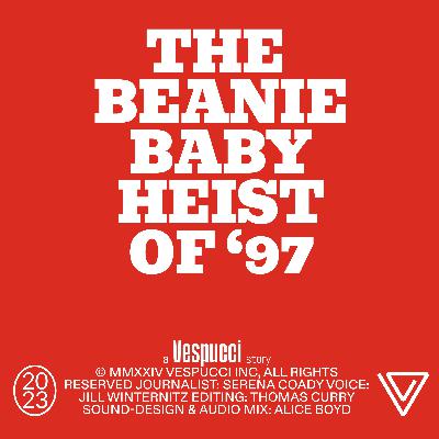 The Beanie Baby Heist of '97