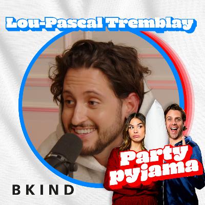 Épisode 5 : Lou-Pascal Tremblay