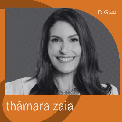 DIGCAST 39 | Marketing de Encantamento, Experiência do Cliente e do Colaborador - part. Thâmara Zaia