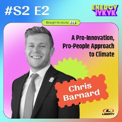 A Pro-Innovation, Pro-People Approach to Climate - Chris Barnard