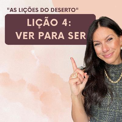 Lição 4 - Ver para SER