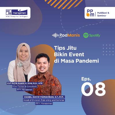 Eps.08 Tips Jitu Bikin Event di Masa Pandemi