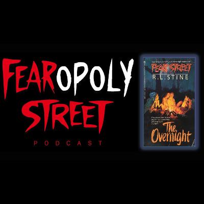 Fearopoly Street Podcast talks R. L. Stine's Fear Street book #3: The Overnight