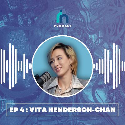 Episode 4: Vita Henderson-Chan - Founder & Creative Director of Light of Prometheus Episode 4: Vita Henderson-Chan - Founder & Creative Director of Light of Prometheus