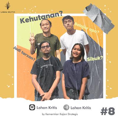 Kuliah di Fakultas Kehutanan?! Ngapain aja sih? Kuliah di Fakultas Kehutanan?! Ngapain aja sih?
