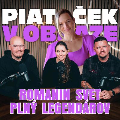 Romanin facebookový svet plný legendárov (Piatoček v obraze)