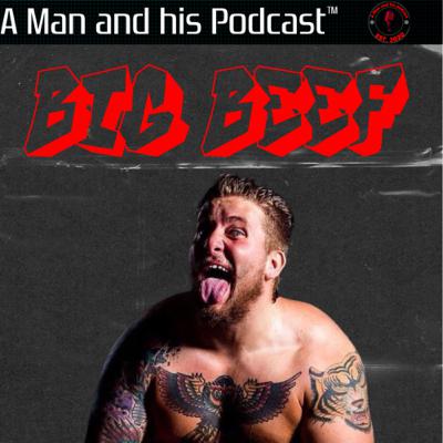 Episode 3: Big Beef! Advice he’s been given, Anarchy Atmosphere, and Shrek or Shaq? Episode 3: Big Beef! Advice he’s been given, Anarchy Atmosphere, and Shrek or Shaq?