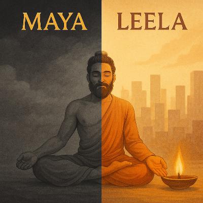 4. Spirituality of Leela x Spirituality of Maya