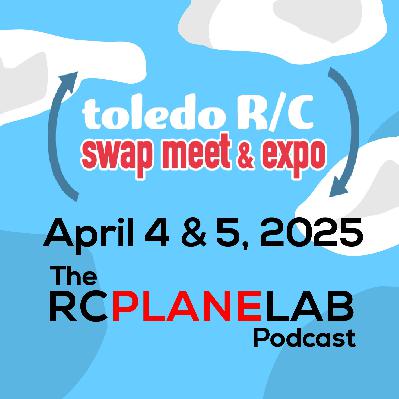 Ep 176: Henry Rauhaus from the Toledo R/C Swap Meet & Expo