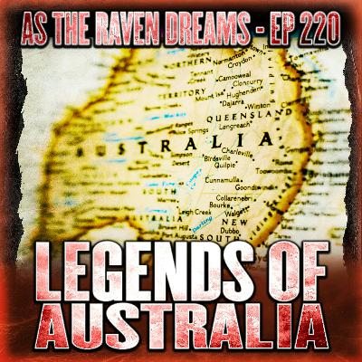 Strange And Scary Legends Of... AUSTRALIA | Legends Episode 2 (Ep 220)
