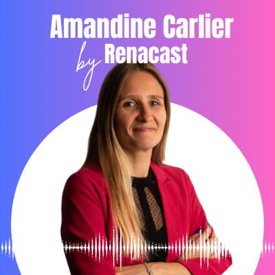 #12 Amandine Carlier : le déclic qui a transformé la peur en liberté