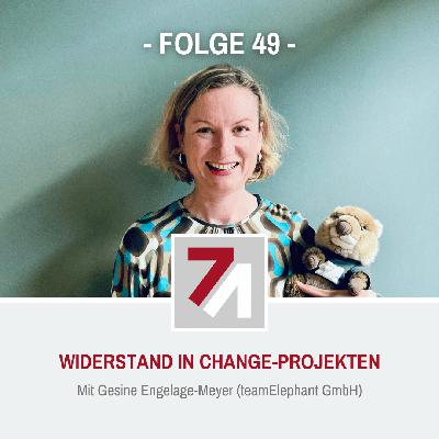 Folge 49: Widerstand in Change-Projekten (Gesine Engelage-Meyer)